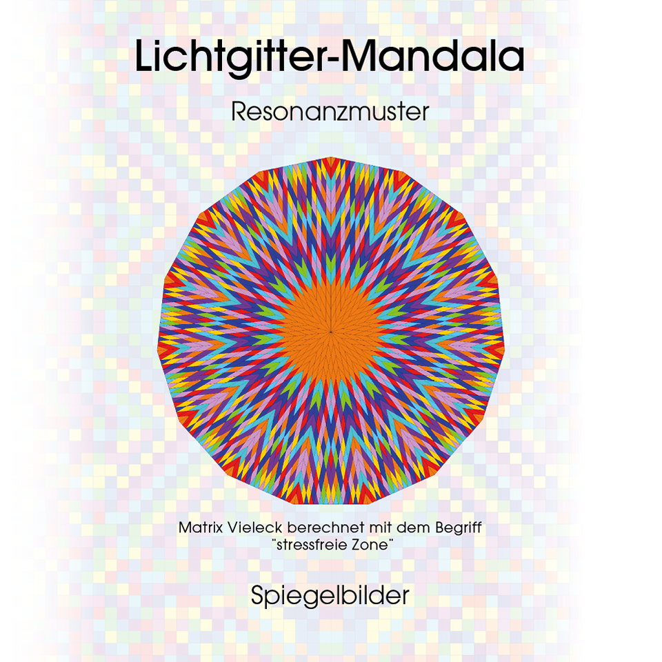 Lichtgitter-Mandala